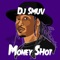 Money Shot - Dj Smuv lyrics