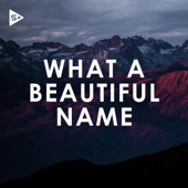 What A Beautiful Name (Acoustic) artwork