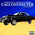 Cali Connected (G-Funk Remix) [feat. Sav Sicc & Insane Poetry] - Single album cover