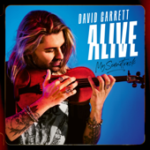 Alive - My Soundtrack (Deluxe) - David Garrett