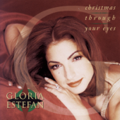 Christmas Through Your Eyes (Deluxe Version) - Gloria Estefan