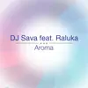 Aroma (feat. Raluka) - Single album lyrics, reviews, download