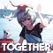 Together (feat. Juwubi) - Luanmer lyrics