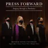 Press Forward: Singing Through a Pandemic album lyrics, reviews, download