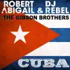 Cuba (feat. The Gibson Brothers) - EP album lyrics, reviews, download