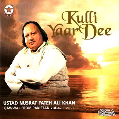 Kulli Yaar Dee, Vol. 62 - Nusrat Fateh Ali Khan