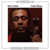 Charles Mingus - Moanin' (Mono)