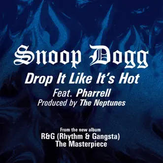 Drop It Like It's Hot - EP by Snoop Dogg album reviews, ratings, credits