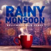 Rainy Monsoon: Bollywood Rain Songs