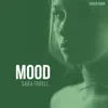 Mood (Bossa Nova) - Single album lyrics, reviews, download