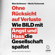 Mats Schönauer & Moritz Tschermak - Ohne Rücksicht auf Verluste: Wie BILD mit Angst und Hass die Gesellschaft spaltet