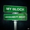 My Block (feat. BIG30) - Luh Soldier & Zaytoven lyrics