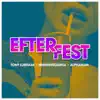 Stream & download Efterfest - Single