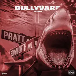 Bullyvard by Taysav album reviews, ratings, credits