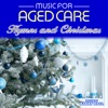 Music for Aged Care: Hymns and Christmas