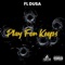 Play For Keeps - FL Dusa lyrics