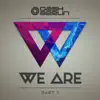 Stream & download We Are, Pt. 1