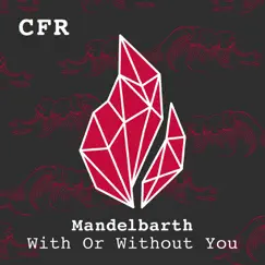With or Without You - Single by Mandelbarth album reviews, ratings, credits