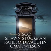 Sisqó/Shawn Stockman/Raheem DeVaughn/Omar Wilson - Secret Garden (Extended Mix)