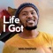 Life I Got (feat. Manu WorldStar) - Nhlonipho lyrics