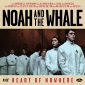 Noah And The Whale - Lifetime