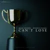Can't Lose (feat. Russ Coson & Richie Evans) - Single album lyrics, reviews, download