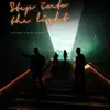 Step into the Light - Single album lyrics, reviews, download