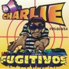 DJ Charlie Presenta Los Fugitivos, 2018