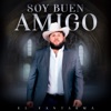 Soy Buen Amigo by El Fantasma iTunes Track 1