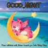 Good Night with Ocean Sounds: Piano Lullabies with Nature Sounds for Little Baby Sleep album lyrics, reviews, download