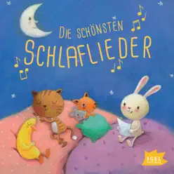 Die schönsten Schlaflieder - Kinderlieder