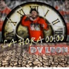 Dv Leon - La hora 00:00