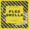 Flex Drilla, Vol. 2 - Mr Flex lyrics