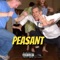 Peasant (feat. Le$Laflame) - Smoovelildude lyrics