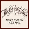 Don't Take Me As a Fool - Single, 2021