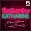 Stream & download Katharine Katharine (feat. Clemens Maria Haas) - Single