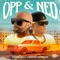 Opp & Ned - GinoBless & Twisted Artistics lyrics