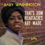 Baby Washington - That's How Heartaches Are Made