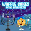 Piano Hanukkah album lyrics, reviews, download
