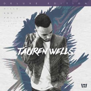 Tauren Wells - God's Not Done with You - 排舞 音乐
