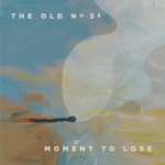 The Old No 5s - We're Here