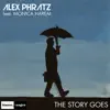 Stream & download The Story Goes (feat. Monica Harem) - Single