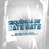 Sequência de Bate Bate - Single album lyrics, reviews, download
