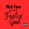 Feelin' Good - Nick Tara lyrics
