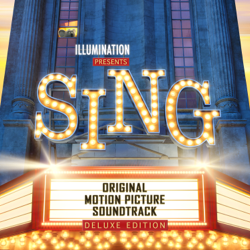 Sing (Original Motion Picture Soundtrack Deluxe) - Various Artists Cover Art