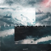 Every Moment (feat. Kelsey Ray) artwork