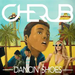 Dancin' Shoes - Single - Cherub Dancin' Shoes - Single - Cherub