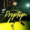 Droptop - Single album lyrics, reviews, download