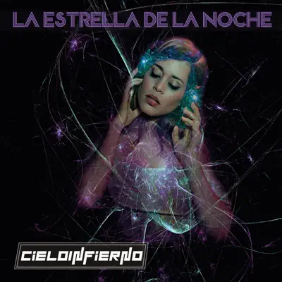 La Estrella de la Noche - Single - CieloInfierno