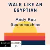 Walk Like an Egyptian - Single album lyrics, reviews, download